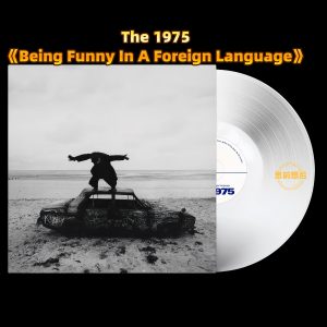 The 1975 - Being Funny In A Foreign Language (Transparent Vinyl 1LP)