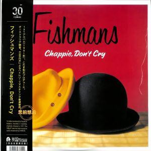 Fishmans – Chappie, Don't Cry (2LP)